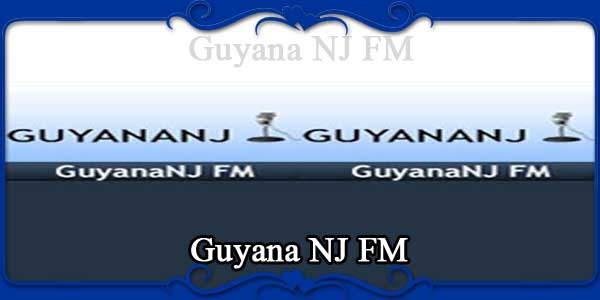 Guyana NJ FM