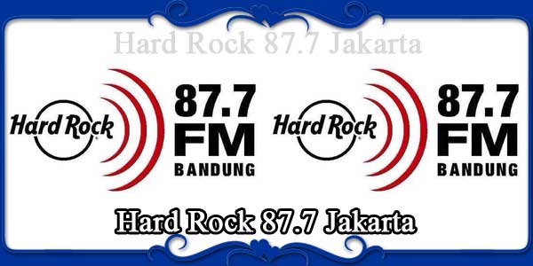 Hard Rock 87.7 Jakarta