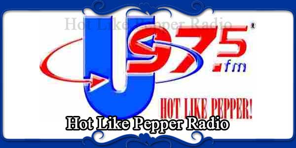 Hot Like Pepper Radio