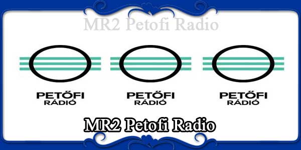 MR2 Petofi Radio