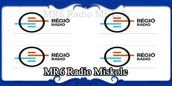 MR6 Radio Miskolc