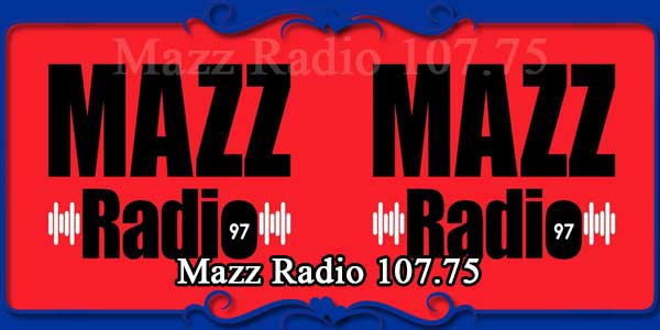 Mazz Radio 107.75