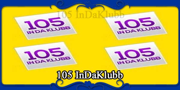 105 InDaKlubb