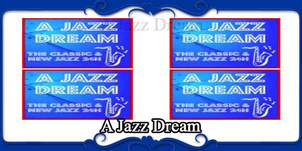 A Jazz Dream