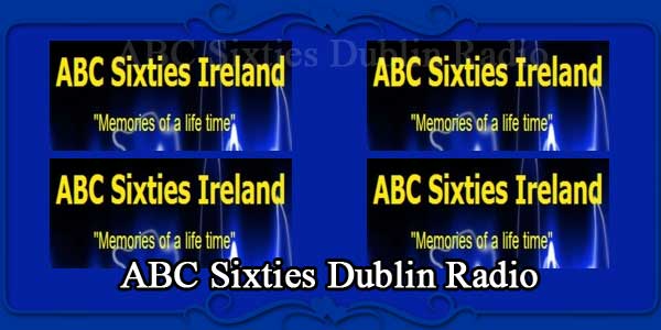 ABC Sixties Dublin Radio