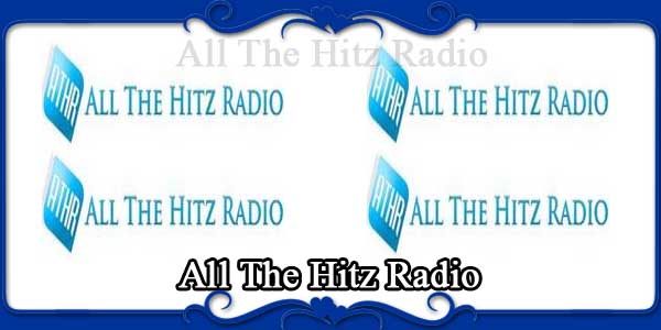 All The Hitz Radio