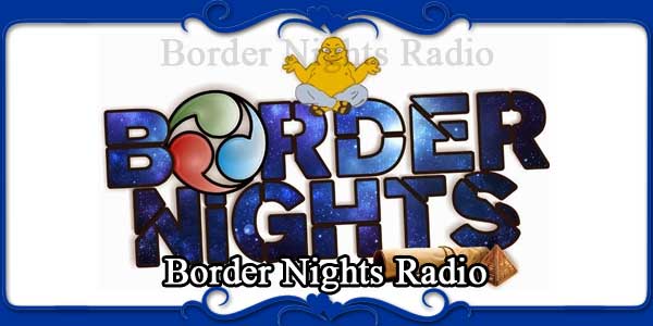 Border Nights Radio