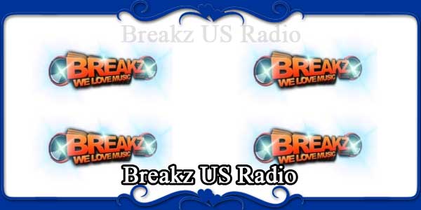 Breakz US Radio