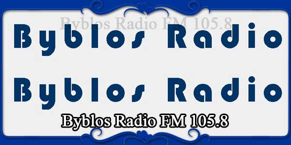 Byblos Radio FM 105.8