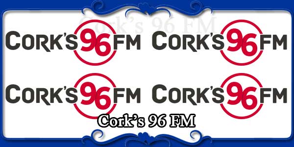 Cork’s 96 FM