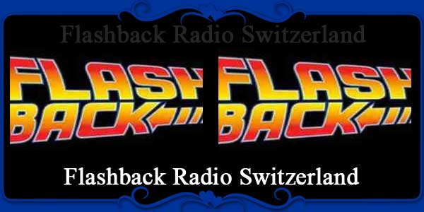 Flashback Radio Switzerland