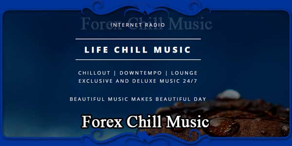 Forex Chill Music