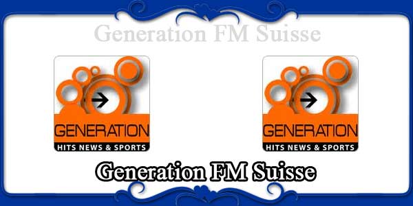 Generation FM Suisse