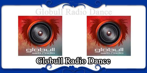 Globull Radio Dance