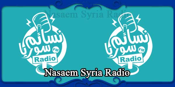 Nasaem Syria Radio