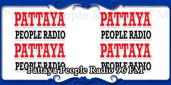 Pattaya People Radio 96 FM