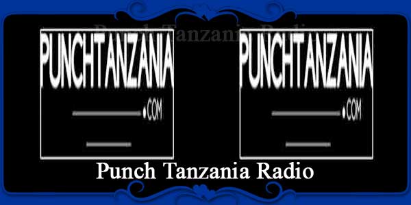 Punch Tanzania Radio