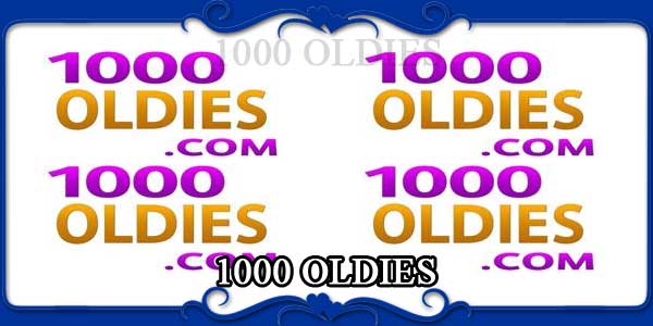 1000 OLDIES