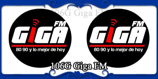 106G Giga FM
