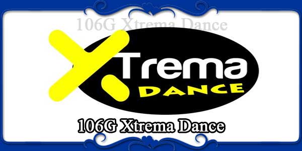 106G Xtrema Dance