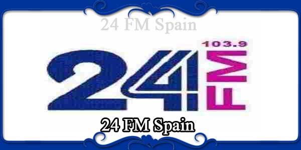 24 FM Spain 