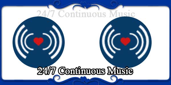 247 Continuous Music