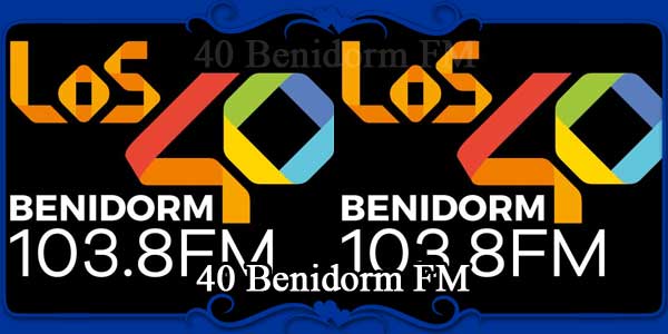 40 Benidorm FM