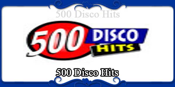 500 Disco Hits