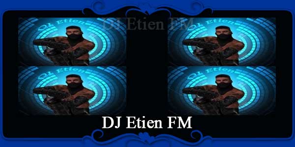 DJ Etien FM