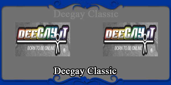 Deegay Classic