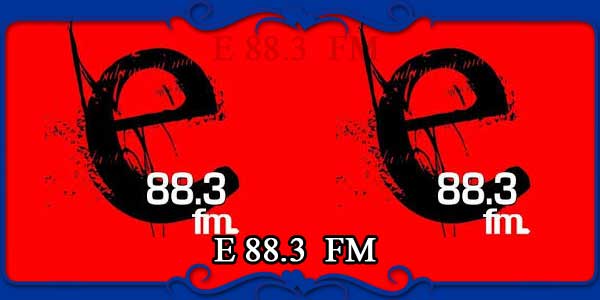 E 88.3  FM 