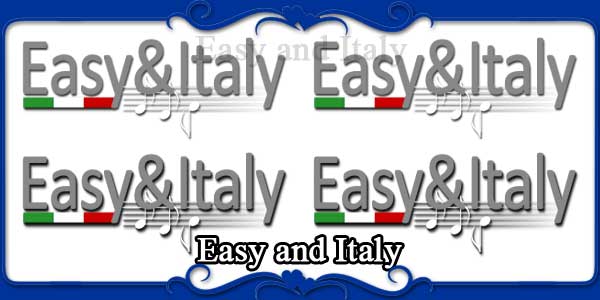 Easy and Italy