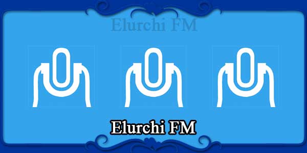 Elurchi FM