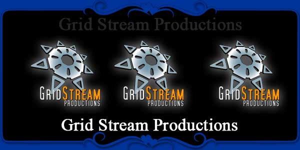 Grid Stream Productions