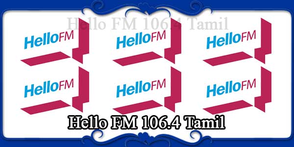 Hello FM 106.4 Tamil