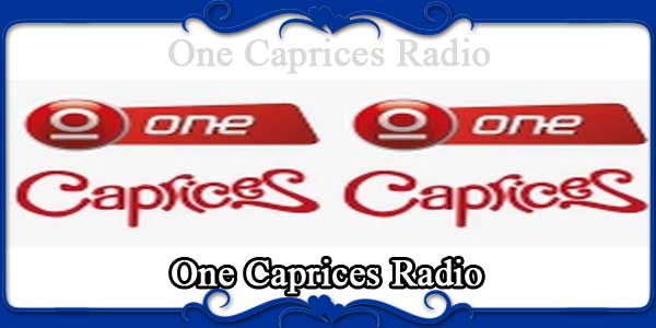 One Caprices Radio