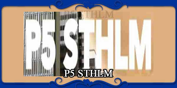 P5 STHLM