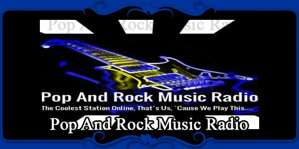 Pop And Rock Music Radio