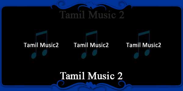 Tamil Music 2