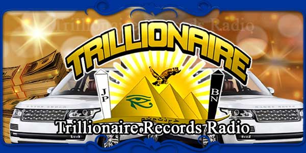 Trillionaire Records Radio