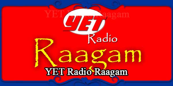 YET Radio Raagam
