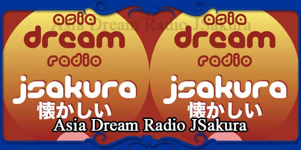 Asia Dream Radio JSakura