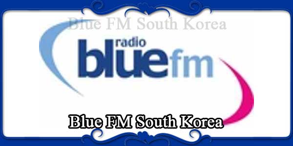 Blue FM South Korea
