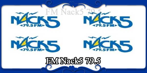 FM Nack5 79.5