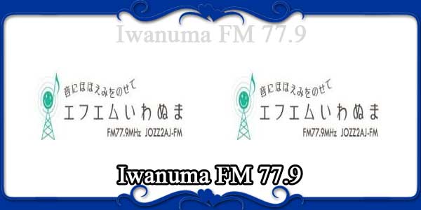 Iwanuma FM 77.9