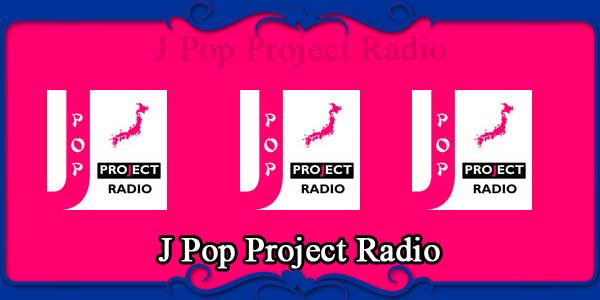 J Pop Project Radio