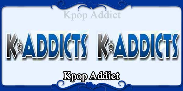 Kpop Addict