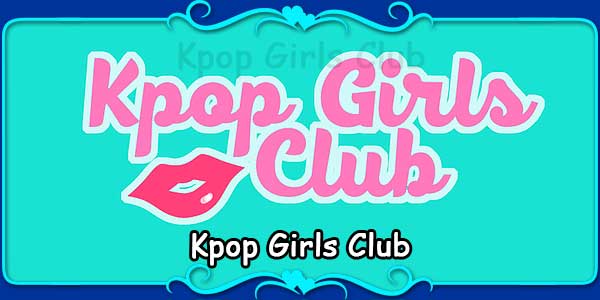 Kpop Girls Club