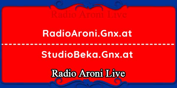 Radio Aroni Live