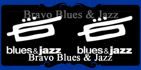 Bravo Blues & Jazz